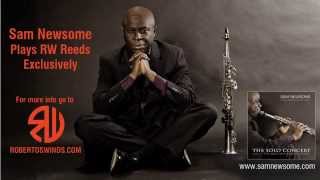 The Solo Concert  Sam Newsome Plays Monk and Ellington