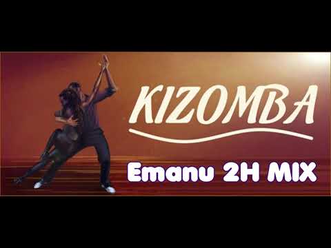 KIZOMBA - 2H MIX - DJ EMANU 💃🏾🕺🏼