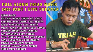 Download lagu FULL ALBUM TRIAS MUSIC 2020 PART I LIVE TUBANAN mp3 Download lagu FULL ALBUM TRIAS MUSIC 2020 PART I LIVE TUBANAN mp3