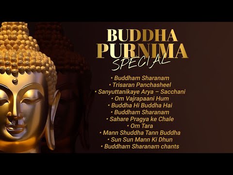 Buddha Purnima Special | बुद्ध पूर्णिमा विशेष 2025 | Powerful Buddhist Mantra, Chants & Prayers