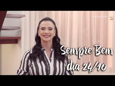 Programa Sempre Bem - 24/10/2018 - na íntegra - by Farmácias Pague Menos