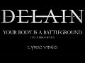 Delain Your Body Is A Battleground Feat Marko Hietala 2014 Lyrics