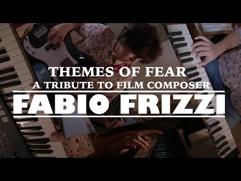 Themes of Fear: A Tribute to Composer Fabio Frizzi