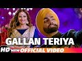 Gallan Teriya Qismat Ammy Virk Sargun Mehta Jaani Sukh E Neetu Bhalla New Song 2018