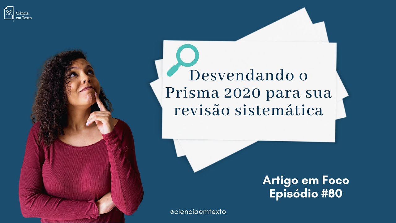 Desvendando o Prisma 2020 para sua revisão sistemática