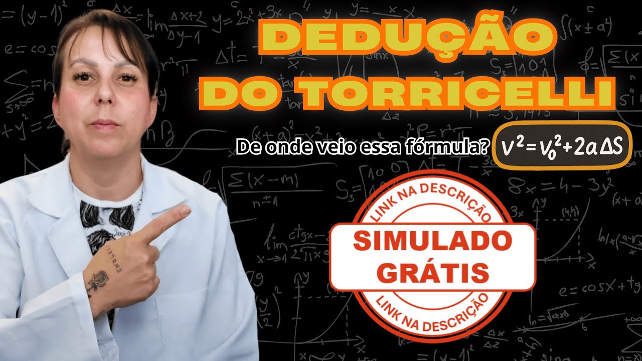 AULA 44 - DEDUÇÃO DA EQUAÇÃO DE TORRICELLI [M.U.V]