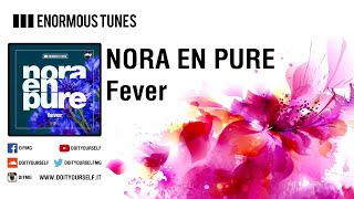 NORA EN PURE - Fever [Official]