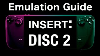 Steam Deck: Multiple Disc Games - How to Setup M3U Files -PS1& DreamCast