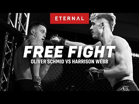 ETERNAL MMA FREE FIGHT | Oliver Schimd VS Harrison Webb