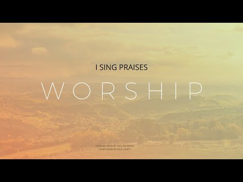 I Sing Praises | Piano Worship Instrumental | 2 hour