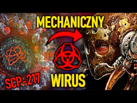 MECHANICZNY WIRUS - czym jest SCP-217? | SCP w 5 minut