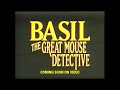 Basil The Great Mouse Detective 1992 UK VHS Trailer Coming Soon