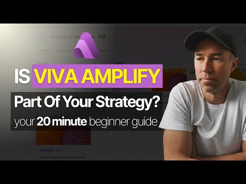 Viva Amplify: 15-Minute Campaign Builder Viva Amplify: 15-Minute Campaign Builder