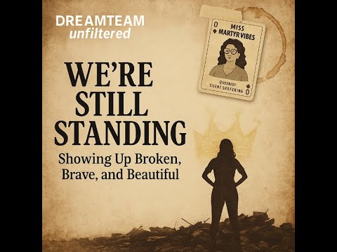 EP. 9 – We’re Still Standing