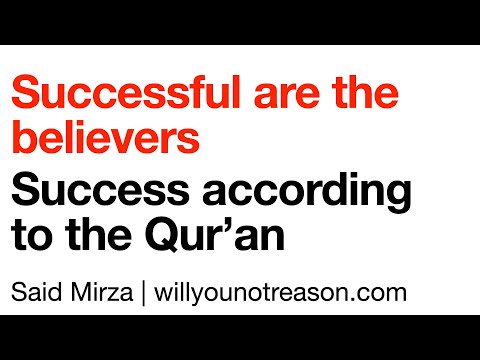 Successful are the believers | Success According to the Qur'an | Chapter 23
