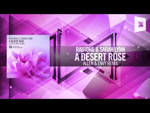 VOCAL TRANCE: Radion6 & Sarah Lynn - A Desert Rose (Allen & Envy Remix) Amsterdam Trance