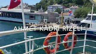 Vento - Rüzgar - Ahmet Kadri Rizeli