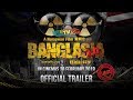 [Corporate] Banglasia 2.0 Official Movie Trailer (NEW TRAILER)