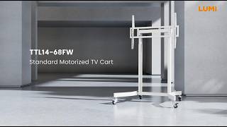 Standard Motorized TV Cart | TTL14-68FW | LUMI
