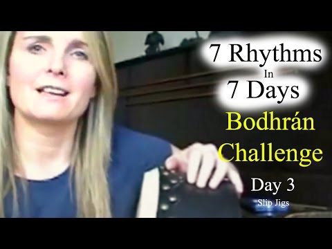 (Bodhran) Slip Jigs - Day 3 of 7 Rhythms In 7 Days Bodhran Challenge