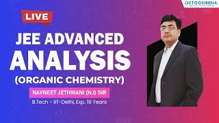 JEE ADVANCED 2021 Analysis | Organic Chemistry by Navneet Jethwani Sir | Etoosindia