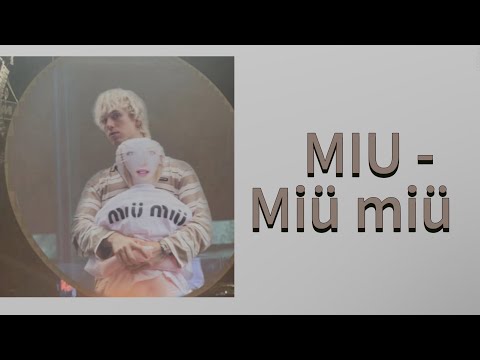 MIU - Miü miü - TEKST