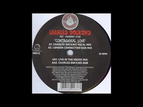 Charles Dockins Feat Lawrence D'Ior - Contagious Love (London Connection Dub Mix)