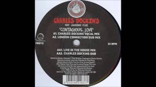 Charles Dockins Feat Lawrence D'Ior - Contagious Love (London Connection Dub Mix)