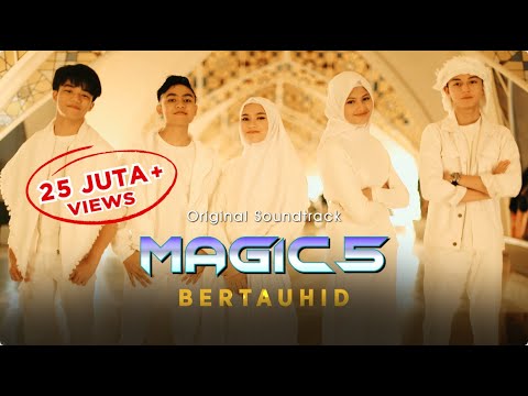 Sridevi DA5, Eby DA5, Afan DA5 - Bertauhid (OST Magic 5) | OFFICIAL MUSIC VIDEO