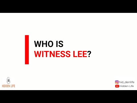 PATTERNS OF FAITH: WHO IS WITNESS LEE?