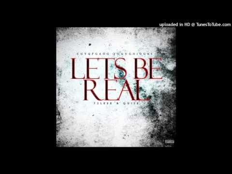#CUGYN 72 Leek & Quise - Lets Be Real