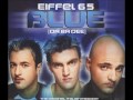 Eiffel 65 - Blue (Da ba dee) Paris Remix 128bpm ...