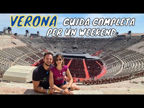COSA VEDERE E MANGIARE A VERONA IN 48H - GUIDA COMPLETA DI VERONA