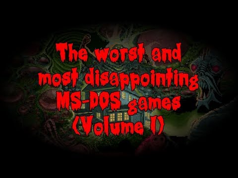 The Worst and Most Disappointing MS-DOS Games (Volume I)