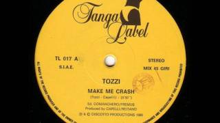 Tozzi - Make Me Crash (Instrumental 1986)