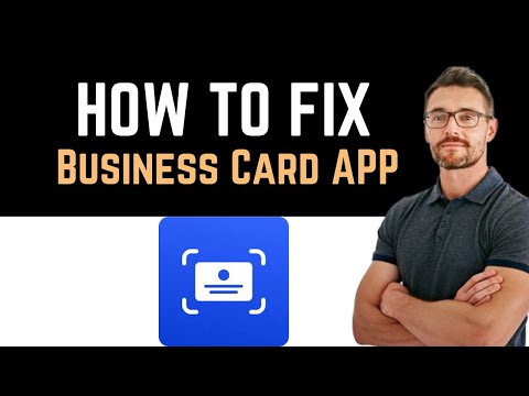 ✅ How To Fix Business Card Scanner App Not Working (Full Guide)