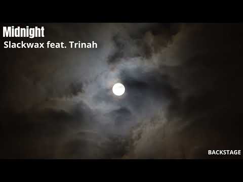 Slackwax feat. Trinah - Midnight