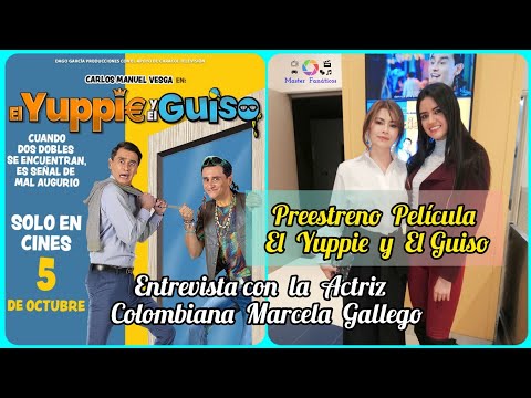 Preestreno Película El Yuppie y El Guiso | Entrevista con la  Actriz  Colombiana  Marcela Gallego