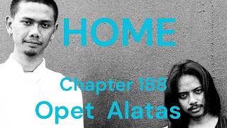 Download lagu HOME Chapter - 188 - Opet Alatas, Bassist GIGI 97-99, Bassist Tiket mp3