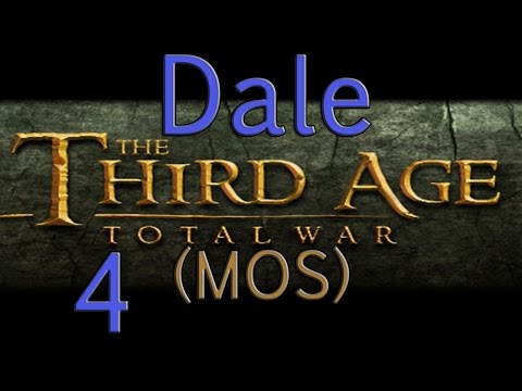 Let's Play TA:TW (MOS) Dale Ep 4 - Rhun Strikes!