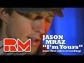 Jason Mraz - "I'm Yours" LIVE (Official RMTV ...