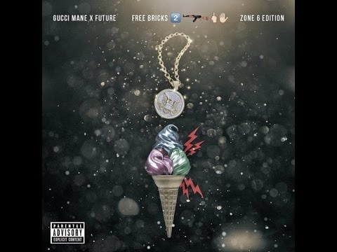 Gucci Mane & Future - Kinda Dope (Free Bricks 2 : Zone 6 Edition)