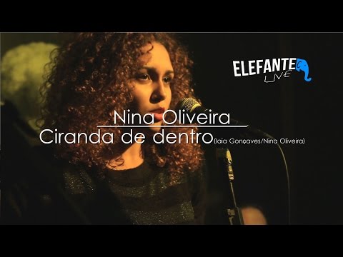 Nina Oliveira - Ciranda de dentro | QUINTAS ELÉTRICAS