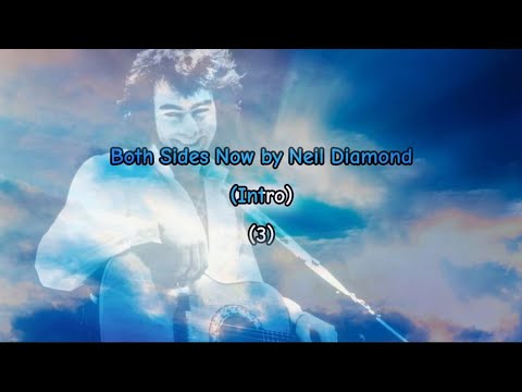 Both Sides Now - Neil Diamond