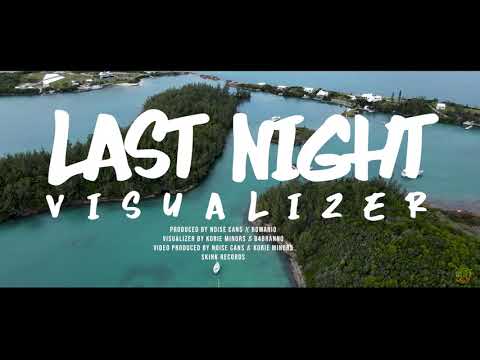 Noise Cans & Romario (Feat Kaelyn Kastle) - Last Night (Visualizer)