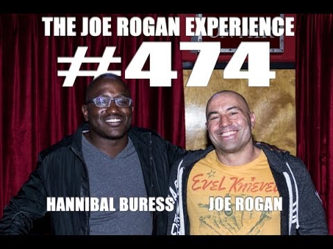 Joe Rogan Experience #474 - Hannibal Buress
