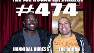 Joe Rogan Experience #474 - Hannibal Buress