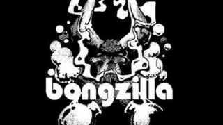 Bongzilla- Greenthumb