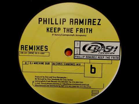 Phillip Ramirez ‎–  Keep The Faith (DJ Machine Dub)