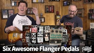 That Pedal Show – Six Awesome Flangers Compared